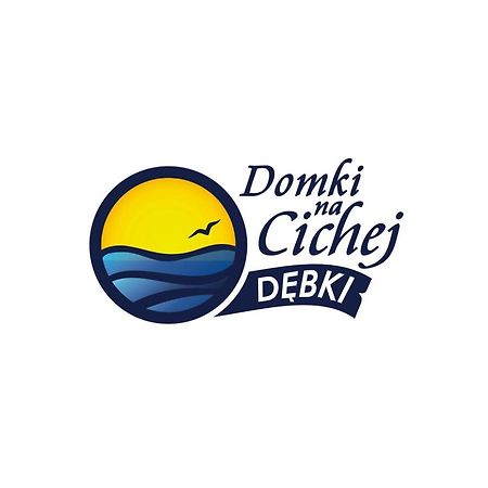 Domki Na Cichej Dębki Buitenkant foto